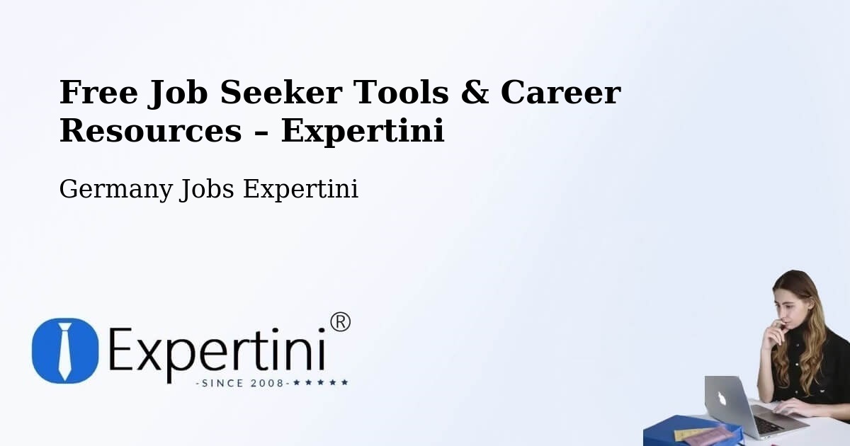 Free Job Seeker Tools & Career Resources – Leiferde - Leiferde, Germany Jobs Expertini